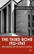 Cover: The Third Rome, 1922-43 - Palgrave Macmillan