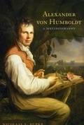 Cover: Alexander von Humboldt - University of Chicago Press