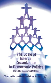 Enlarge image Cover: The Scale of Interest Organization in Democratic Politics - Palgrave Macmillan