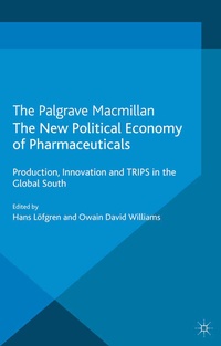 Abbildung von: The New Political Economy of Pharmaceuticals - Palgrave Macmillan
