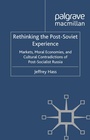Cover: Rethinking the Post Soviet Experience - Palgrave Macmillan