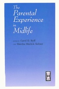 Cover: The Parental Experience in Midlife - University of Chicago Press