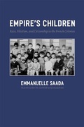Cover: Empire's Children - University of Chicago Press