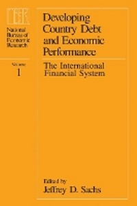 Enlarge image Cover: Developing Country Debt and Economic Performance: v. 1 - University of Chicago Press