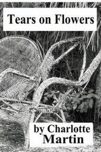 Enlarge image Cover: Tears on Flowers - Lulu.com
