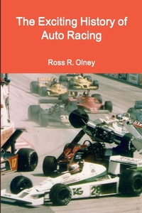 Enlarge image Cover: The Exciting History of Auto Racing - Lulu.com
