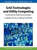 Cover: Handbook of Research on Grid Technologies and Utility Computing - Information Science Reference