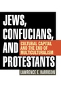 Cover: Jews, Confucians, and Protestants - Rowman & Littlefield Publishers