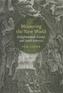Cover: Measuring the New World - University of Chicago Press