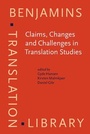 Cover: Claims, Changes and Challenges in Translation Studies - John Benjamins Publishing Co