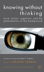 Cover: Knowing without Thinking - Palgrave Macmillan