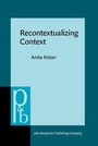 Cover: Recontextualizing Context - John Benjamins Publishing Co