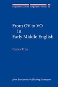 Cover: From OV to VO in Early Middle English - John Benjamins Publishing Co