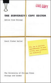Enlarge image Cover: The Subversive Copy Editor - University of Chicago Press