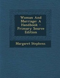 Enlarge image Cover: Woman and Marriage - Nabu Press
