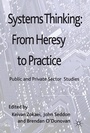 Cover: Systems Thinking: From Heresy to Practice - Palgrave Macmillan