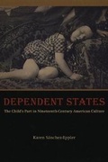 Cover: Dependent States - University of Chicago Press