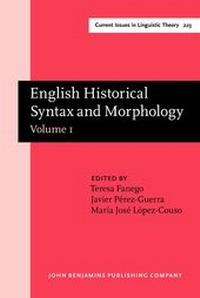 Enlarge image Cover: English Historical Syntax and Morphology - John Benjamins Publishing Co