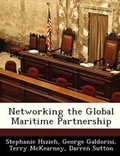 Cover: Networking the Global Maritime Partnership - Bibliogov