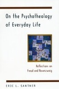 Cover: On the Psychotheology of Everyday Life - University of Chicago Press