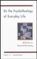Cover: On the Psychotheology of Everyday Life - University of Chicago Press