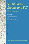Cover: Small Corpus Studies and ELT - John Benjamins Publishing Co