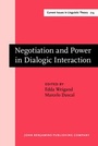 Cover: Negotiation and Power in Dialogic Interaction - John Benjamins Publishing Co