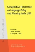 Cover: Sociopolitical Perspectives on Language Policy and Planning in the USA - John Benjamins Publishing Co
