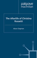 Cover: The Afterlife of Christina Rossetti - Palgrave Macmillan