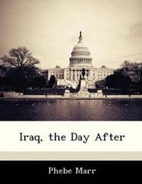 Enlarge image Cover: Iraq, the Day After - Bibliogov