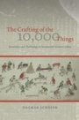 Cover: Crafting of the 10,000 Things - University of Chicago Press