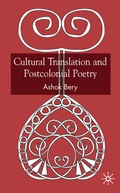 Cover: Cultural Translation and Postcolonial Poetry - Palgrave Macmillan