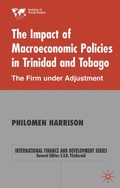 Cover: The Impact of Macroeconomics Policies in Trinidad and Tobago - Palgrave Macmillan