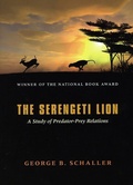 Cover: The Serengeti Lion - A Study of Predator-Prey Relations - University of Chicago Press