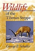 Cover: Wildlife of the Tibetan Steppe - University of Chicago Press