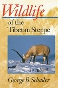 Cover: Wildlife of the Tibetan Steppe - University of Chicago Press