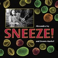 Cover: Sneeze! - Charlesbridge Publishing
