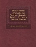 Cover: Shakespeare's Dramatische Werke. Neunter Band. - Nabu Press