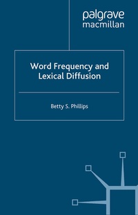 Enlarge image Cover: Word Frequency and Lexical Diffusion - Palgrave Macmillan