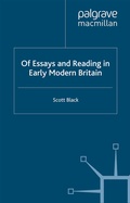 Cover: Of Essays and Reading in Early Modern Britain - Palgrave Macmillan