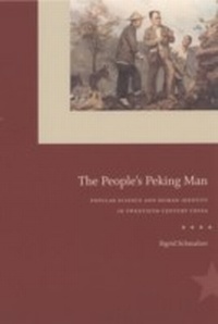 Abbildung von: The People's Peking Man - University of Chicago Press
