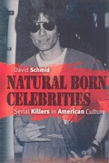 Cover: Natural Born Celebrities - University of Chicago Press