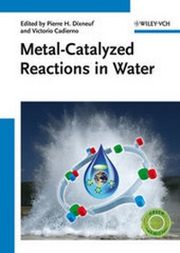 Abbildung von: Metal-Catalyzed Reactions in Water - Wiley-VCH