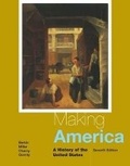 Cover: Making America : A History of the United States, Loose-leaf Version - CENGAGE Learning Custom Publishing