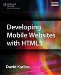 Abbildung von: Developing Mobile Websites with HTML5 - CENGAGE Learning Custom Publishing