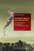 Cover: Besch&auml;digte Vegetation und sterbender Wald - Vandenhoeck & Ruprecht