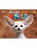 Cover: Welcome to Our World 1: Student Book with Student DVD - National Geographic/(ELT)