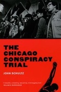 Cover: The Chicago Conspiracy Trial - University of Chicago Press
