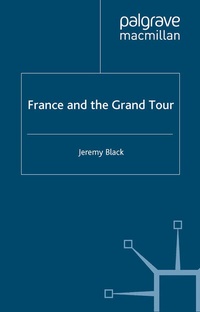 Abbildung von: France and the Grand Tour - Palgrave Macmillan