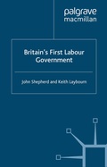 Cover: Britain's First Labour Government - Palgrave Macmillan